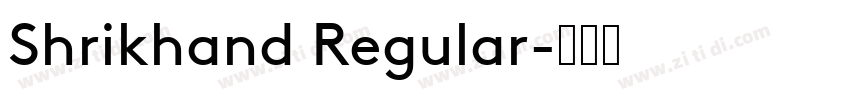 Shrikhand Regular字体转换